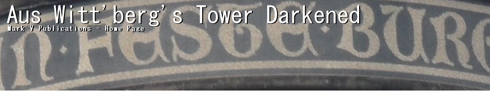 Aus Witt'berg's Tower Darkened